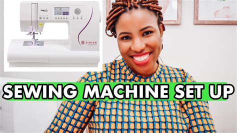 How To Set Up A Sewing Machine For Beginners Singer C Guide Youtube