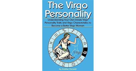 The Virgo Personality Understanding Your Own Innate Virgo Personality