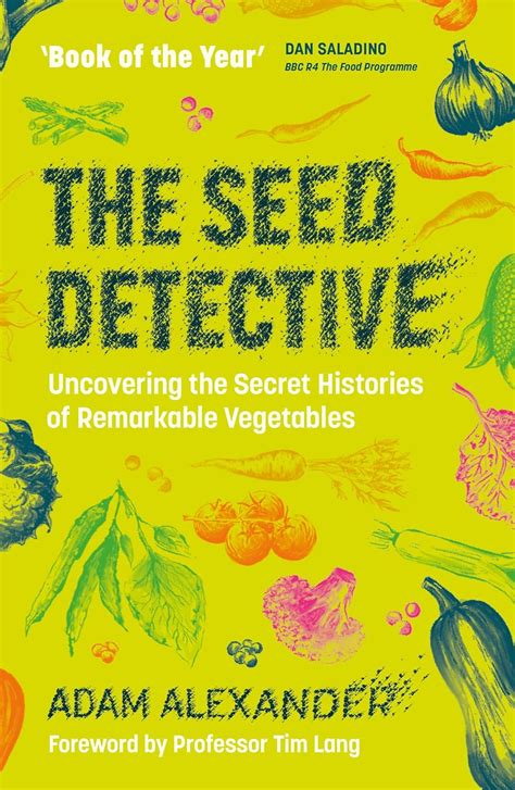 Buy The Seed Detective Uncovering The Secret Histories Of Remarkable