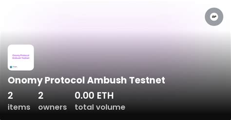 Onomy Protocol Ambush Testnet Collection OpenSea