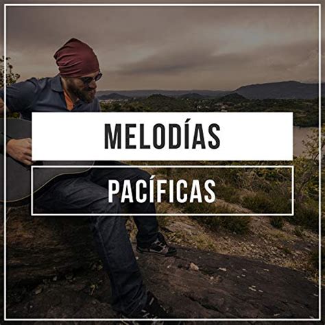 Amazon Co Jp Melod As Pac Ficas Lo Mejor De La Musica Instrumental