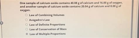 Solved One sample of calcium oxide contains 40.08 g of | Chegg.com
