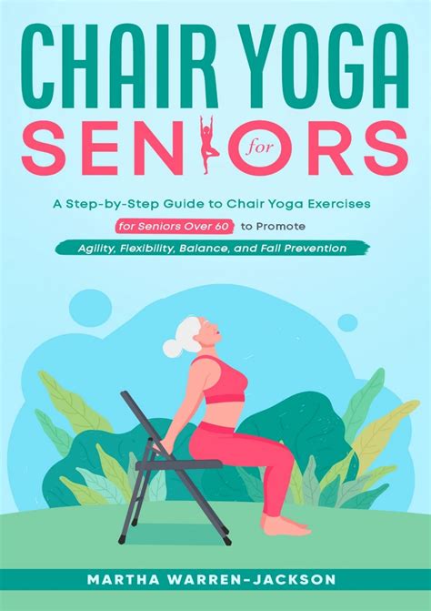 ^READ ONLINE (PDF) Chair Yoga for Seniors : A Step-By-Step Guide to ...