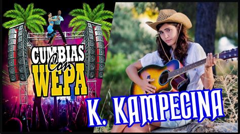 Cumbias Con Wepa Cumbia Campesina Youtube