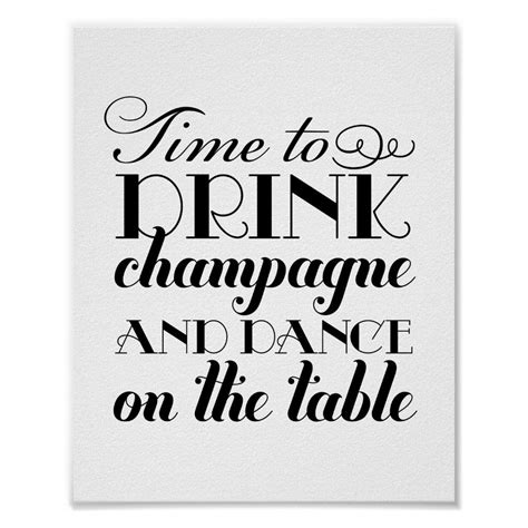 Drink Champagne And Dance Black White Wedding Sign Zazzle Wedding