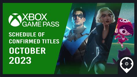 Xbox Game Pass October 2023 Schedule Of Confirmed Titles