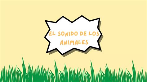 El Sonido De Los Animales Ppt Descarga Gratuita