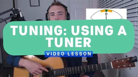 Tuning Made Easy A Step By Step Guide To Using A Guitar Tuner Simply