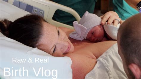 OFFICIAL LABOR AND DELIVERY Birth Vlog Real Raw Baby 6 YouTube