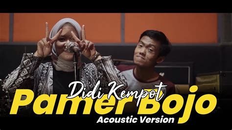 Pamer Bojo Didi Kempot Acoustic Live Cover Media Youtube