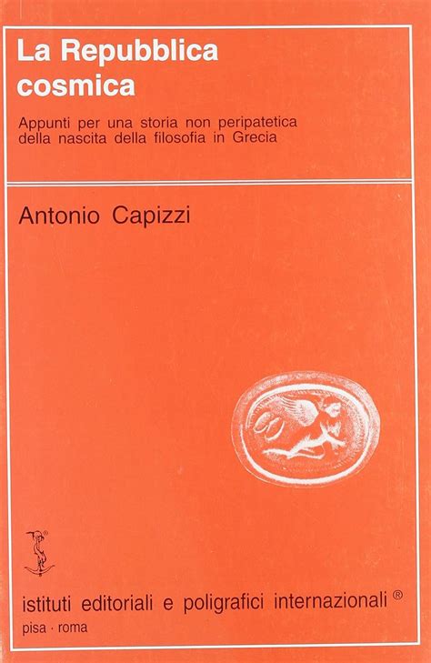 La Repubblica Cosmica Appunti Per Una Storia Non Peripatetica Della