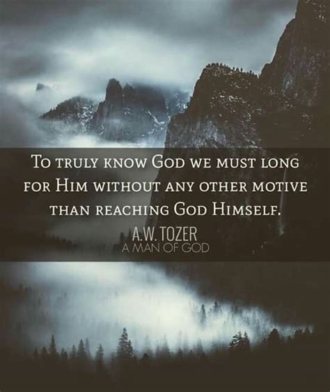 Pin By Cindy Ramm Doucette On Quotes A W Tozer Aw Tozer Quotes