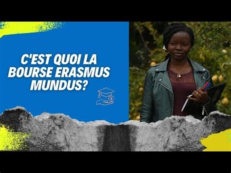 LA BOURSE ERASMUS MUNDUS de A à Z ce quil faut pour postuler YouTube