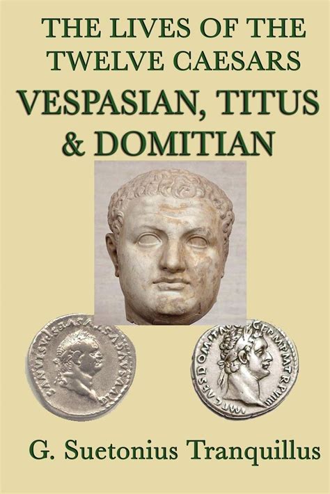 Amazon The Lives Of The Twelve Caesars Vespasian Titus