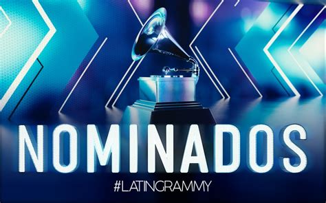 Estos Son Los Nominados A Los Latin Grammy 2020 Almomento Noticias