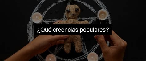 Ejemplos De Supersticiones Y Creencias Populares Descubre Su Origen