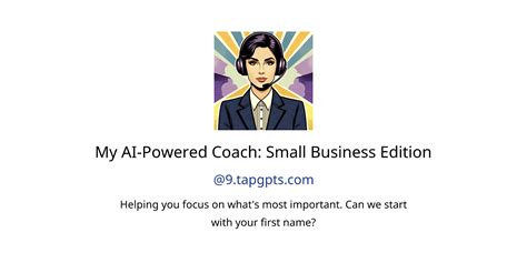 My AI Powered Coach Small Business Edition GPTs Author Description