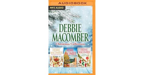 Debbie Macomber Christmas Collection: The Perfect Christmas / Christmas in Cedar Cove / Trading ...