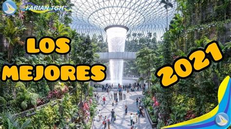 Top Los Mejores Aeropuertos Del Mundo Aeropuertos Que Te