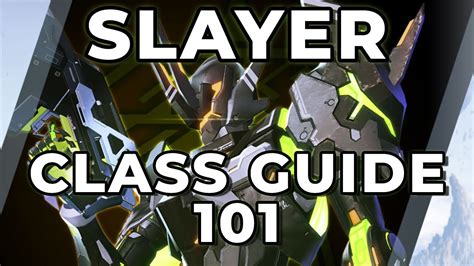 Pso2ngs Slayer Class Guide 101 Youtube