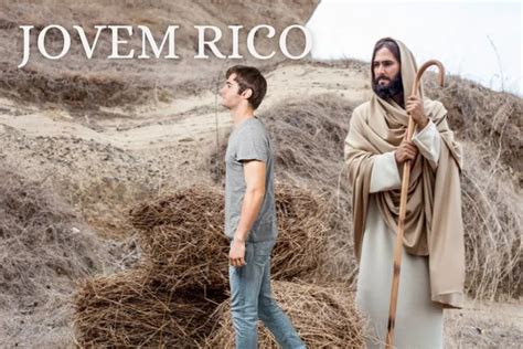 Quem foi o Jovem rico História e Lições que Jesus nos ensina