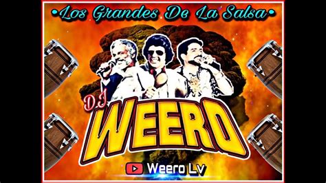 Oiga Bien Rumbero Bueno Salsa Brava Limpia Sin Spot DJ Weero