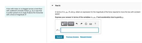 Solved A Box With Mass M Is Dragged Across A Level Floor Chegg