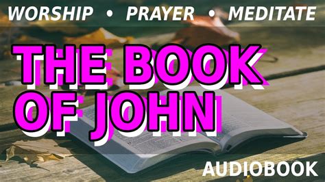 Bible Audiobook • The Book Of John Kjv Scripture Music Youtube