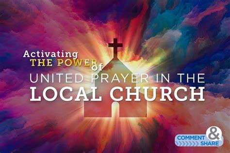 How To Activate The Power Of United Prayer In The Local Church Kcm Blog