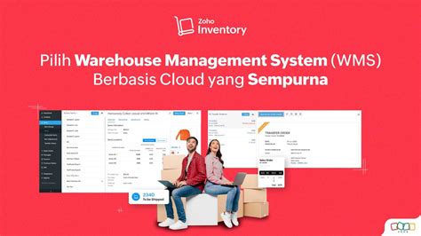 Panduan Memilih Warehouse Management System Wms Berbasis Cloud Yang