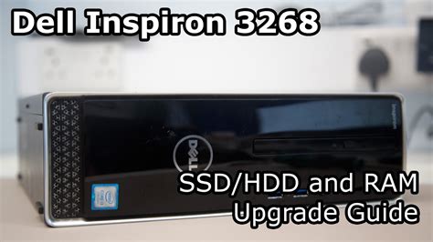 Dell Inspiron Ssd And Ram Upgrade Guide Youtube