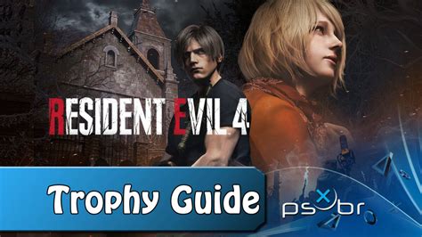 Trophy Guide Resident Evil 4 Remake PSX Brasil