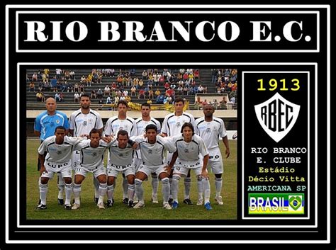 A Bola E O Tempo BarÃo Junior Rio Branco De Americana Brasil 1913