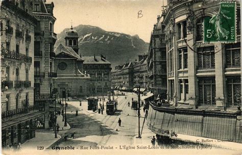 Grenoble Rue Felix Poulat L Eglise St Louis et Moucherotte à