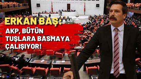 Erkan Baş AKP çöküşe giderken bütün tuşlara basmaya çalışıyor YouTube