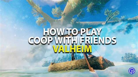 Valheim Multiplayer Guide How To Play Coop With Friends