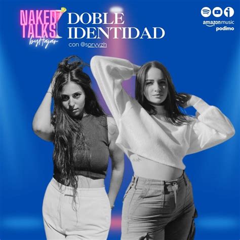 Naked Talks Temporada Cap Doble Identidad