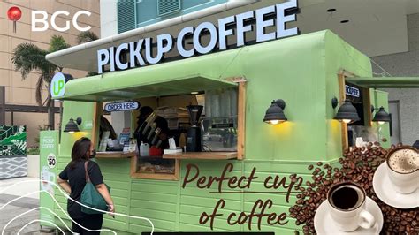 Pick Up Coffee Uptown Coffee Shop In Bgc Youtube