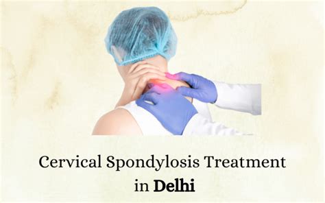 Experience Relief and Recovery with Dr. Rani Gupta Specialized Approach to Cervical Spondylosis ...