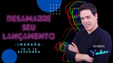 Desamarre seu Lançamento Bastidores da Imersão 2 0 YouTube