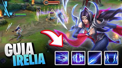 COMO JOGAR DE IRELIA NO WILD RIFT TUTORIAL DEFINITIVO YouTube