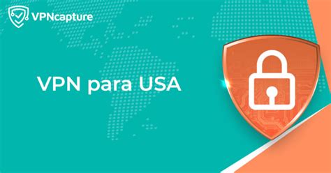 Las Mejores Vpn Para Usa En Vpncapture