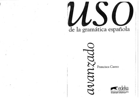 F Castro Uso De La Gramatica Espanola Avanzado Lingua Spagnola