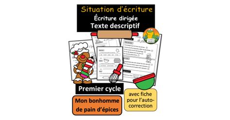 Écriture descriptive dirigée Pain d épices