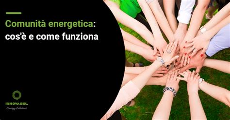 Comunit Energetica Guida Completa Innovasol