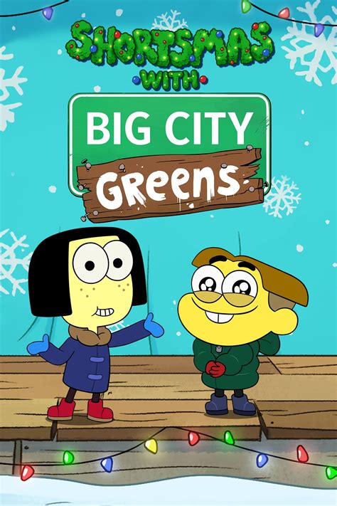 Shortsmas With Big City Greens 2022 Posters — The Movie Database Tmdb