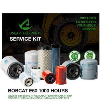 Bobcat E50 1000 Hour Service Kit - Unearthed Parts