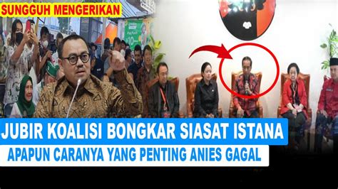 Jubir Koalisi Bongkar Siasat Istana Apapun Caranya Yang Penting Anies