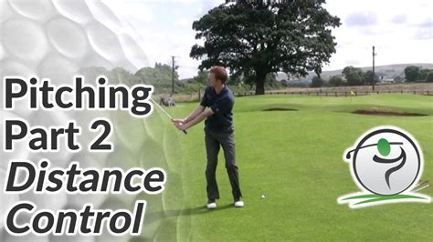 Pitching Distance Control How To Pitch It Close In Golf Youtube