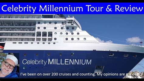 Celebrity Millennium Tour And Review YouTube